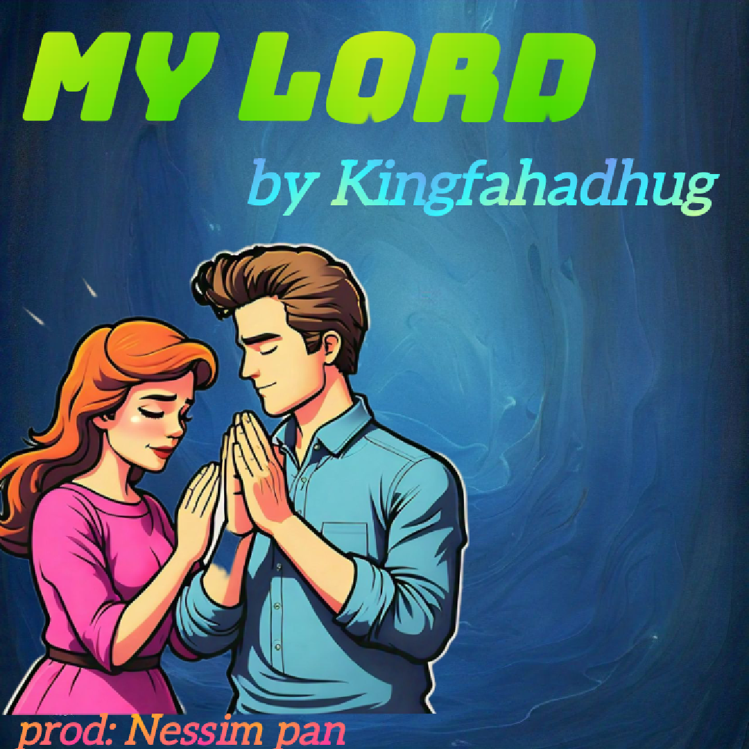 My Lord by Kingfahadhug Downloaded from www.phanoxug.com_66cc17055c9bd.png